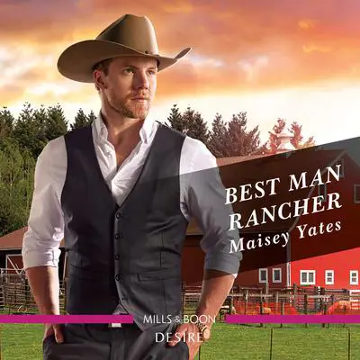 Best Man Rancher Audibook, by Maisey Yates