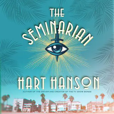 The Seminarian Audibook, by Hart Hanson