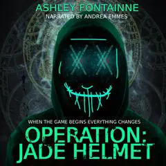 Operation Jade Helmet Audibook, by Ashley Fontainne