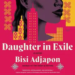 Daughter in Exile: A Novel Audibook, by Bisi Adjapon