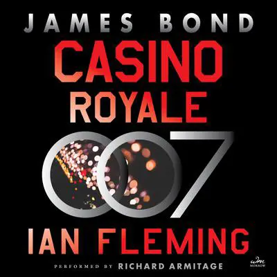 Casino Royale: A James Bond Novel Audibook, by Ian Fleming