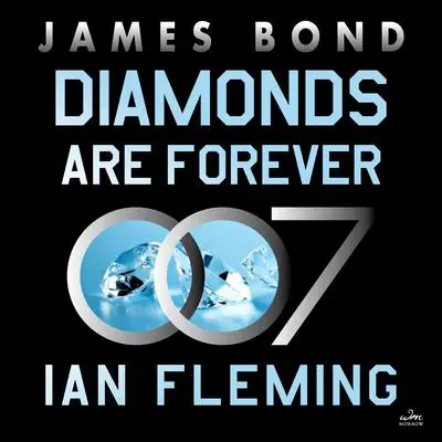 Diamonds are Forever: A James Bond Novel Audibook, by Ian Fleming