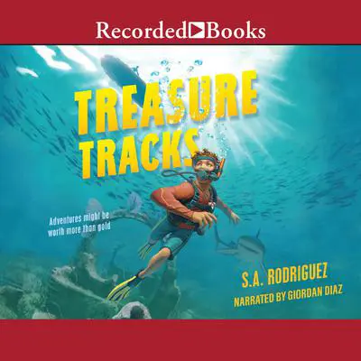 Treasure Tracks Audibook, by S.A. Rodriguez