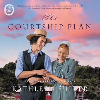 The Courtship Plan: An Amish of Marigold Novel Audibook, by Kathleen Fuller