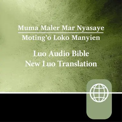 Luo Audio Bible – New Luo Translation Audibook, by Zondervan