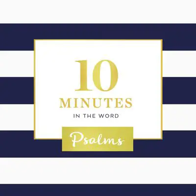 10 Minutes in the Word: Psalms Audibook, by Zondervan