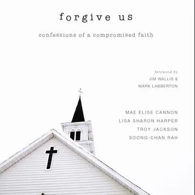 Forgive Us: Confessions of a Compromised Faith Audibook, by Lisa Sharon Harper