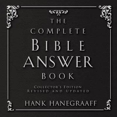 The Complete Bible Answer Book Audibook, by Hank Hanegraaff