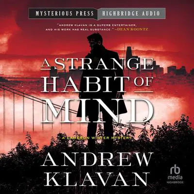 A Strange Habit of Mind Audibook, by Andrew Klavan