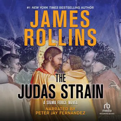 The Judas Strain 'International Edition' Audibook, by James Rollins