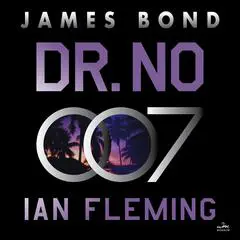 Dr. No: A James Bond Novel Audibook, by 