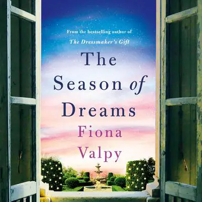 The Season of Dreams Audibook, by Fiona Valpy