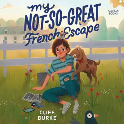 My Not-So-Great French Escape Audibook, by Cliff Burke