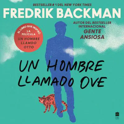 Man Called Ove, A \ Un hombre llamado Ove: A Novel Audibook, by Fredrik Backman