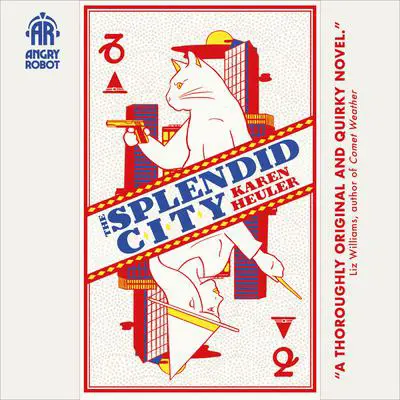 The Splendid City Audibook, by Karen Heuler