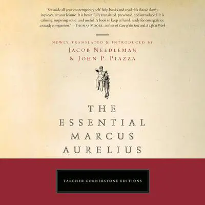 The Essential Marcus Aurelius Audibook, by Jacob Needleman