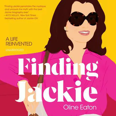 Finding Jackie: A Life Reinvented Audibook, by Oline Eaton