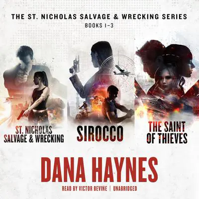 The St. Nicholas Salvage & Wrecking Series Box Set: Books 1–3 Audibook, by Dana Haynes