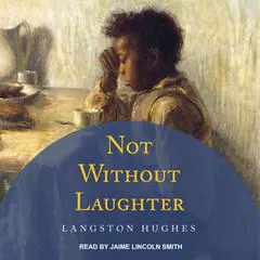 Not Without Laughter Audibook, by Langston Hughes
