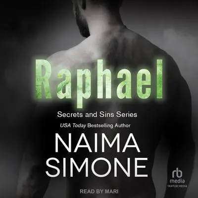 Secrets and Sins: Raphael Audibook, by Naima Simone