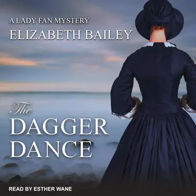 The Dagger Dance Audibook, by Elizabeth Bailey