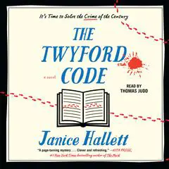 The Twyford Code: A Novel Audibook, by Janice Hallett
