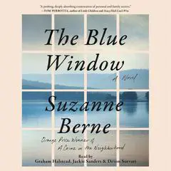 The Blue Window: A Novel Audibook, by Suzanne Berne