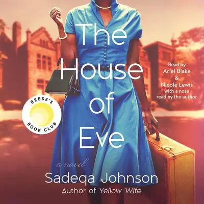 The House of Eve Audibook, by Sadeqa Johnson