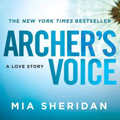 Archer's Voice Audibook, by Mia Sheridan