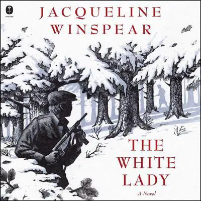 The White Lady: A Novel Audibook, by Jacqueline Winspear