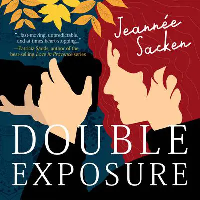 Double Exposure Audibook, by Jeannée Sacken