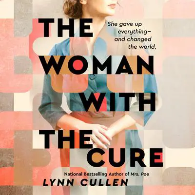 The Woman with the Cure Audibook, by Lynn Cullen