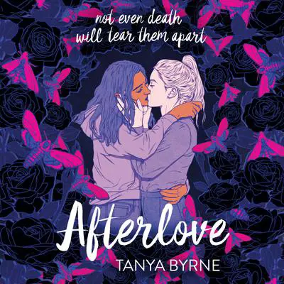 Afterlove Audibook, by Tanya Byrne