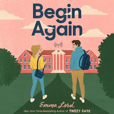 Begin Again: A Novel Audibook, by Emma Lord