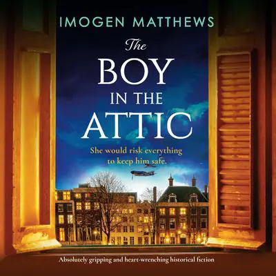 The Boy in the Attic Audibook, by Imogen Matthews