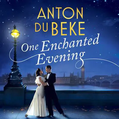 One Enchanted Evening Audibook, by Anton Du Beke