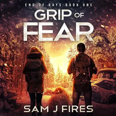 Grip of Fear Audibook, by Sam J. Fires