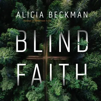 Blind Faith Audibook, by Alicia Beckman