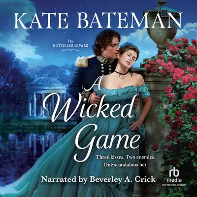 A Wicked Game Audibook, by Kate Bateman