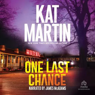 One Last Chance Audibook, by Kat Martin