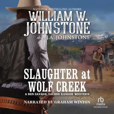 Slaughter at Wolf Creek Audibook, by William W. Johnstone