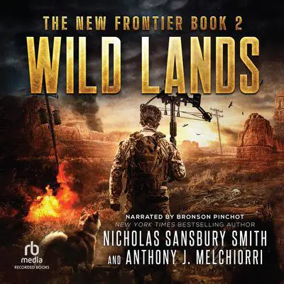 Wild Lands Audibook, by Nicholas Sansbury Smith