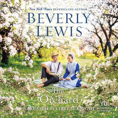The Orchard Audibook, by Beverly Lewis