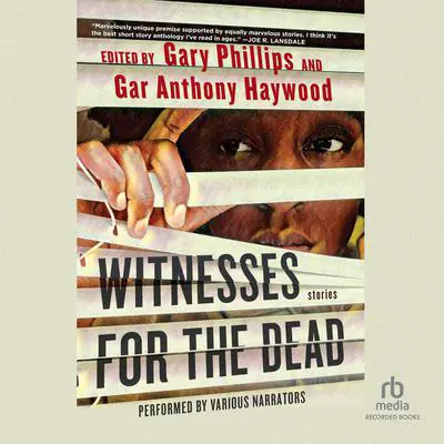 Witnesses For the Dead Audibook, by Gar Anthony Haywood