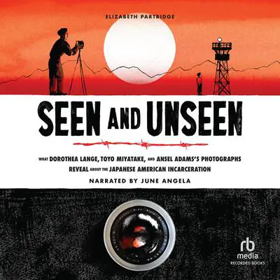 Seen and Unseen Audibook, by Elizabeth Partridge