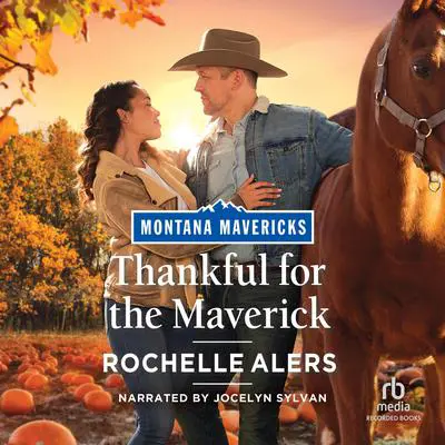 Thankful for the Maverick Audibook, by Rochelle Alers