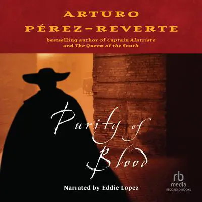 Purity of Blood Audibook, by Arturo Pérez-Reverte