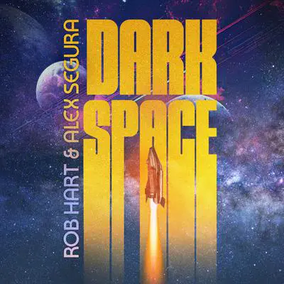Dark Space Audibook, by Rob Hart