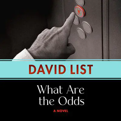 What Are the Odds Audibook, by David List