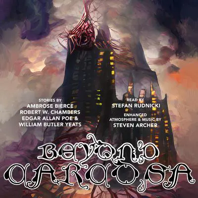 Beyond Carcosa Audibook, by Ambrose Bierce